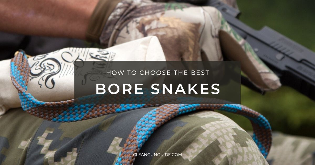 Best Bore Snakes