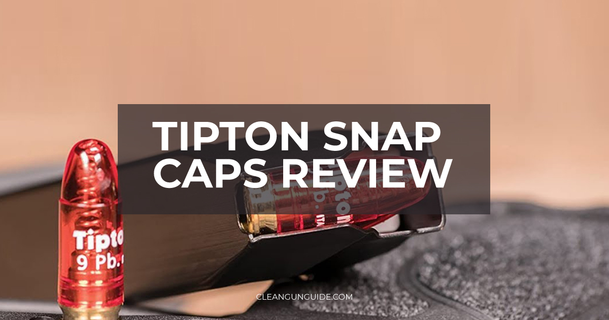 Tipton Snap Caps Review